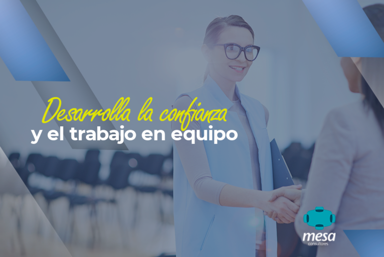 ¿Cómo incentivar la confianza y trabajo en equipo? confianza y trabajo en equipo